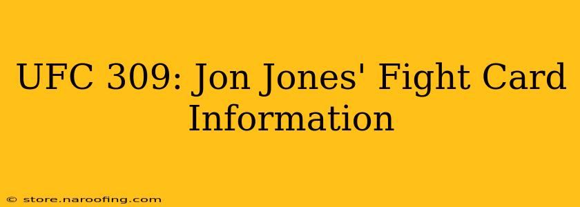 UFC 309: Jon Jones' Fight Card Information